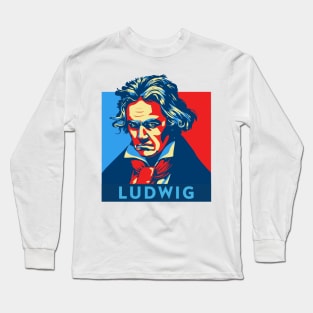 Ludwig Van Beethoven For President Long Sleeve T-Shirt